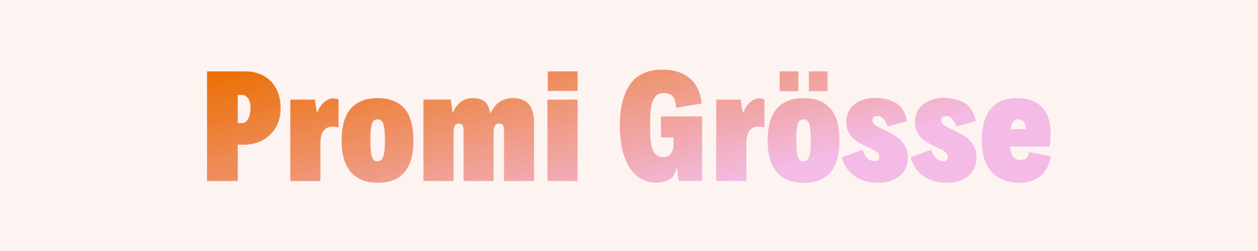 Promi Grösse